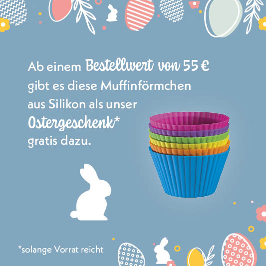 Ab einem Bestellwert von 55 € gibt es diese Muffinförmchen aus Silikon als unser Ostergeschenk* gratis dazu.